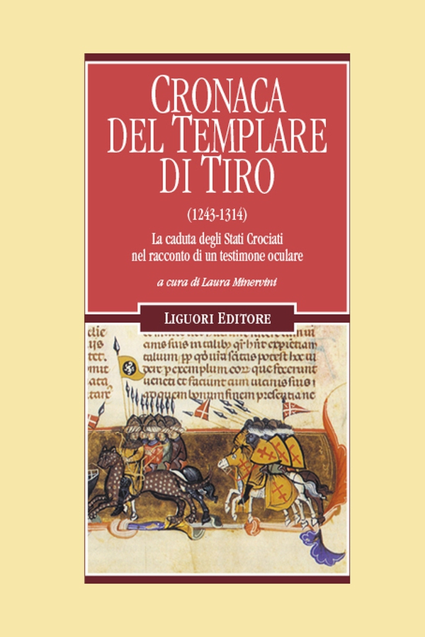 Cronaca del Templare di Tiro (1243-1314) - Librerie.coop Cronaca del Templare di Tiro (1243-1314) - Librerie.coop
