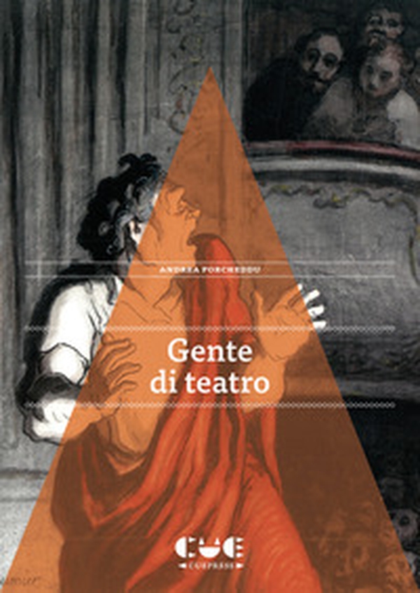 Gente di teatro. 15 microracconti di vite spettacolari - Librerie.coop