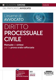 L'esame di avvocato. Diritto processuale civile. Manuale di sintesi per la prova orale rafforzata - Librerie.coop L'esame di avvocato. Diritto processuale civile. Manuale di sintesi per la prova orale rafforzata - Librerie.coop