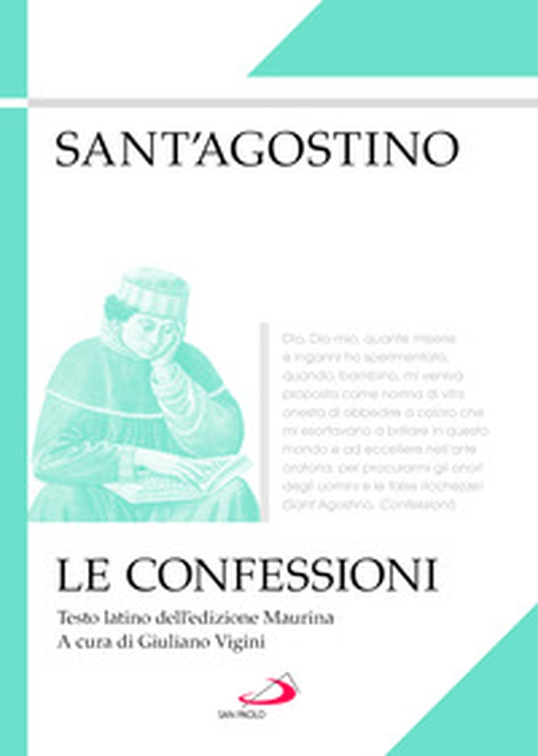 Le confessioni. Testo latino a fronte - Librerie.coop Le confessioni. Testo latino a fronte - Librerie.coop