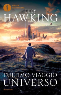L'ultimo viaggio nell'universo - Librerie.coop