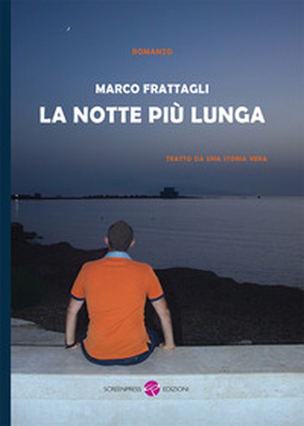 La notte più lunga - Librerie.coop La notte più lunga - Librerie.coop