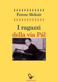I ragazzi della via Pál - Librerie.coop