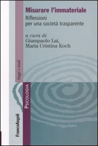 Misurare l'immateriale. Riflessioni per una società trasparente - Librerie.coop