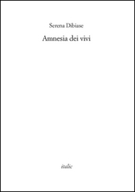 Amnesia dei vivi - Librerie.coop