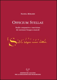 L'officium stellae. Studio comparativo e trascrizione dei testimoni liturgico-musicali - Librerie.coop