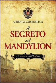 Il segreto del Mandylion. All'ombra dell'impero - Vol. 1 - Librerie.coop Il segreto del Mandylion. All'ombra dell'impero - Vol. 1 - Librerie.coop