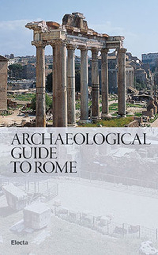 Guida archeologica di Roma. Ediz. inglese - Librerie.coop Guida archeologica di Roma. Ediz. inglese - Librerie.coop