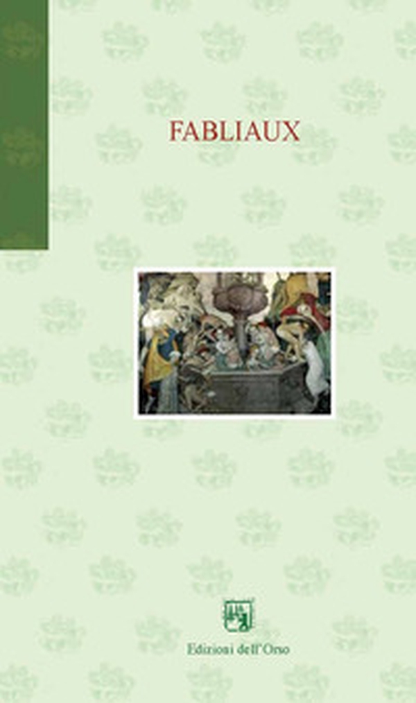 Fabliaux. Racconti comici medievali. Ediz. italiana e francese - Librerie.coop Fabliaux. Racconti comici medievali. Ediz. italiana e francese - Librerie.coop