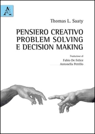 Pensiero creativo, problem solving e decision making - Librerie.coop
