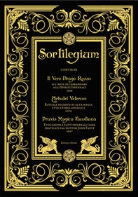 Sortilegium. Il vero Drago Rosso (1868) Arbatel Veterum (1570) Praxis Magica Faustiana (1847) - Librerie.coop