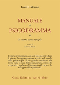 Manuale di psicodramma - Vol. 1 - Librerie.coop Manuale di psicodramma - Vol. 1 - Librerie.coop