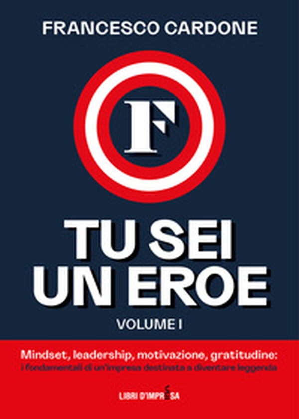 Tu sei un eroe - Librerie.coop Tu sei un eroe - Librerie.coop