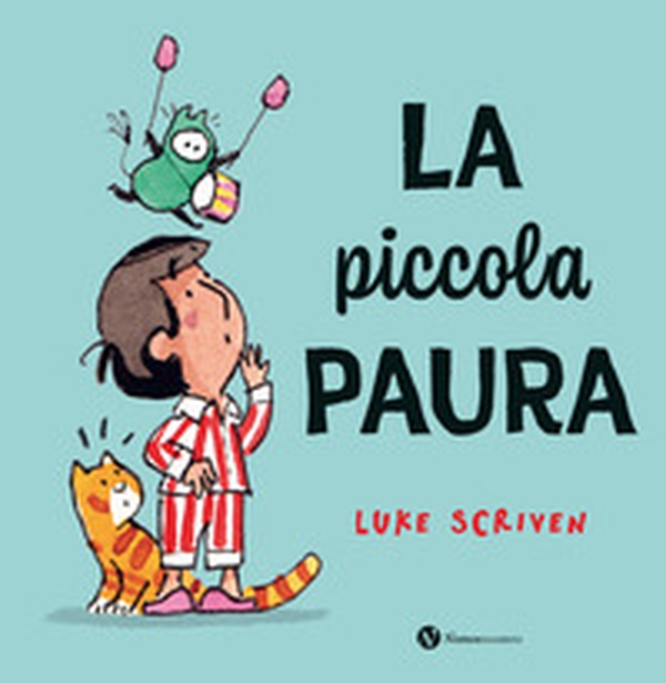 La piccola paura - Librerie.coop La piccola paura - Librerie.coop