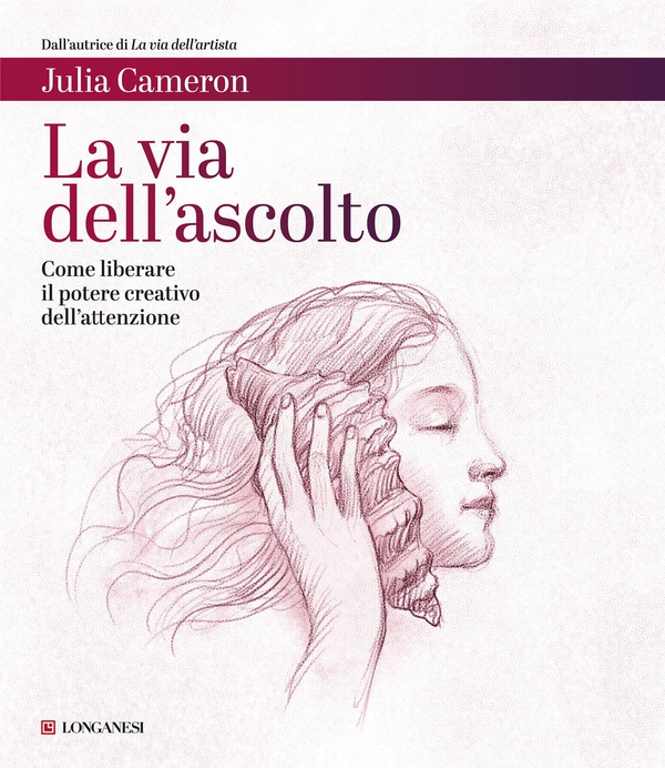 La via dell'ascolto - Librerie.coop La via dell'ascolto - Librerie.coop