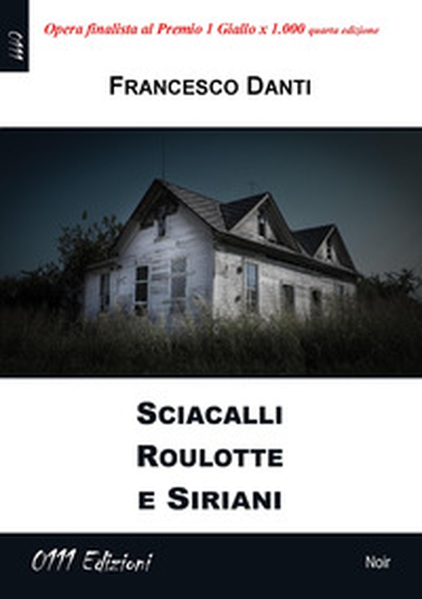 Sciacalli roulotte e siriani - Librerie.coop Sciacalli roulotte e siriani - Librerie.coop
