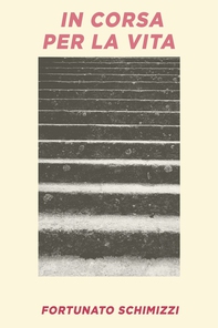 IN CORSA PER LA VITA - Librerie.coop