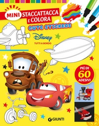 Tutti a bordo. Cute stickers. Mini staccattacca e colora - Librerie.coop