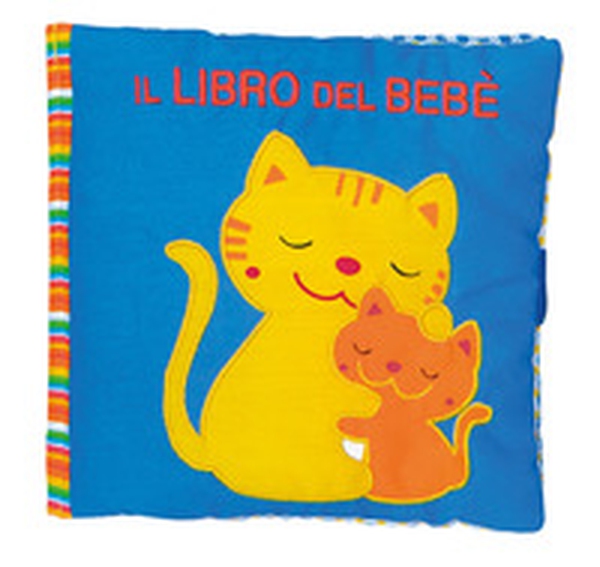 Il libro del bebè. Gatto - Librerie.coop Il libro del bebè. Gatto - Librerie.coop