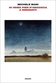 Io venía pien d'angoscia a rimirarti - Librerie.coop