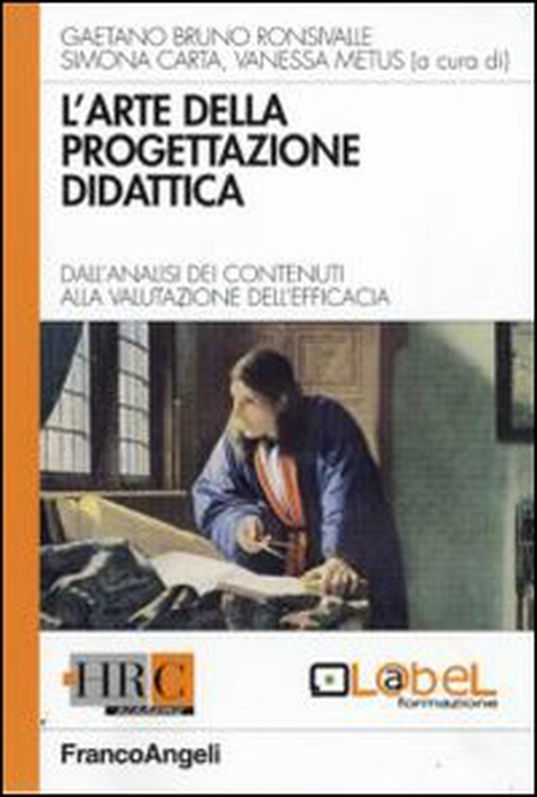 L'arte della progettazione didattica. Dall'analisi dei contenuti alla valutazione dell'efficacia - Librerie.coop