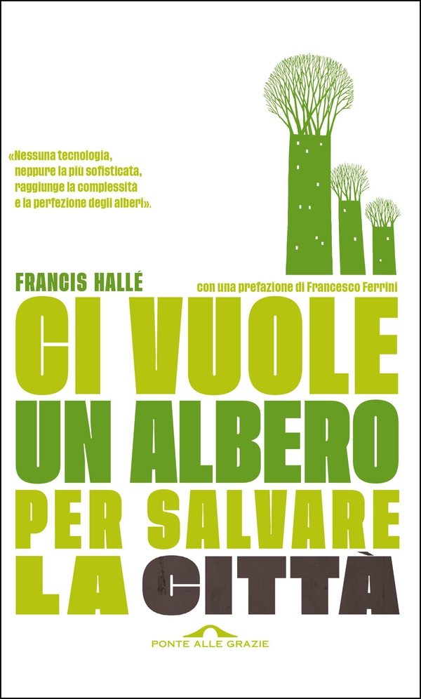 Ci vuole un albero per salvare la città - Librerie.coop Ci vuole un albero per salvare la città - Librerie.coop