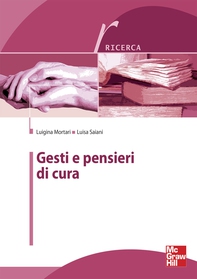Gesti e pensieri di cura - Librerie.coop Gesti e pensieri di cura - Librerie.coop