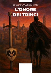 L'onore dei Trinci - Librerie.coop L'onore dei Trinci - Librerie.coop