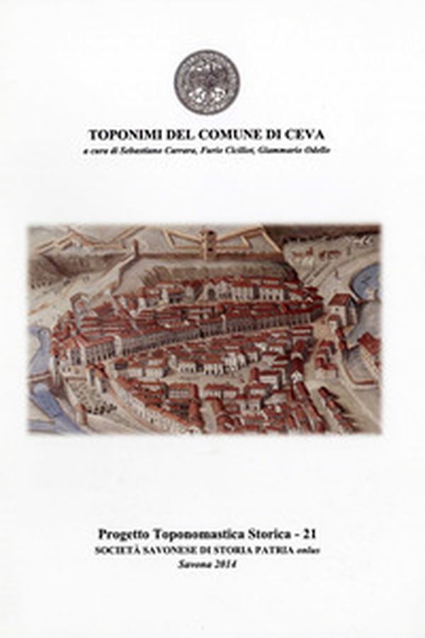 Toponimi del Comune di Ceva - Librerie.coop Toponimi del Comune di Ceva - Librerie.coop