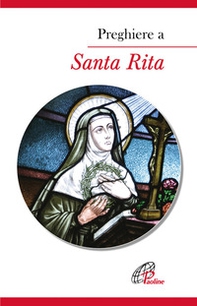 Preghiere a santa Rita - Librerie.coop