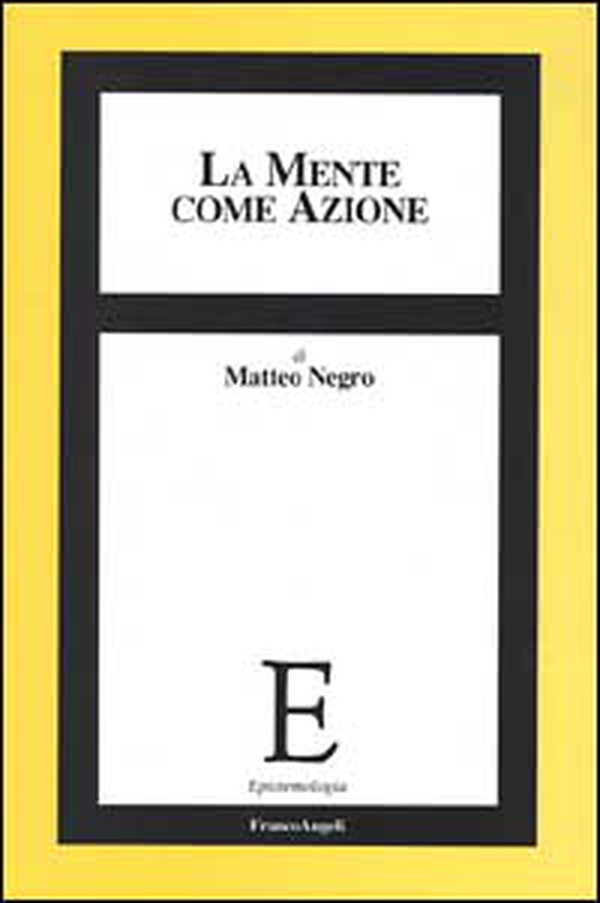 La mente come azione - Librerie.coop