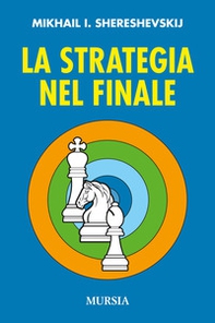La strategia nel finale - Librerie.coop