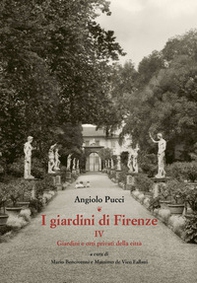 I giardini di Firenze - Vol. 4 - Librerie.coop I giardini di Firenze - Vol. 4 - Librerie.coop