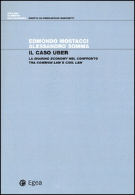 Il caso Uber. La sharing economy nel confronto tra common law e civil law - Librerie.coop