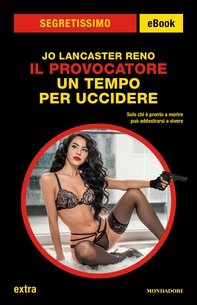 Il Provocatore. Un tempo per uccidere (Segretissimo) - Librerie.coop Il Provocatore. Un tempo per uccidere (Segretissimo) - Librerie.coop