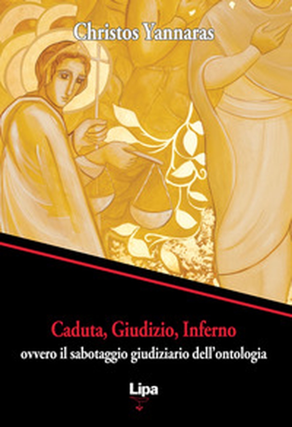 Caduta, giudizio, inferno ovvero il sabotaggio giudiziario dell'ontologia - Librerie.coop Caduta, giudizio, inferno ovvero il sabotaggio giudiziario dell'ontologia - Librerie.coop