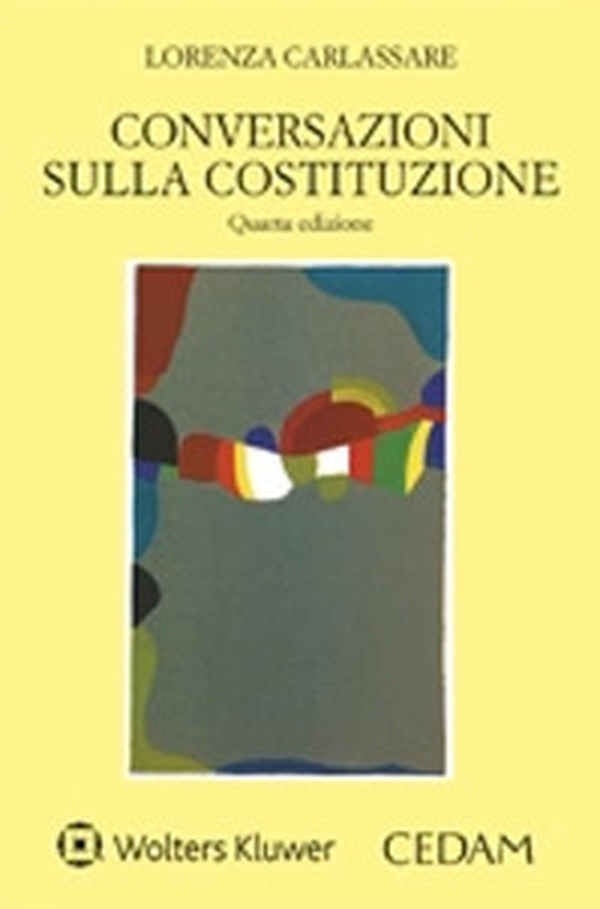 Conversazioni sulla Costituzione - Librerie.coop Conversazioni sulla Costituzione - Librerie.coop