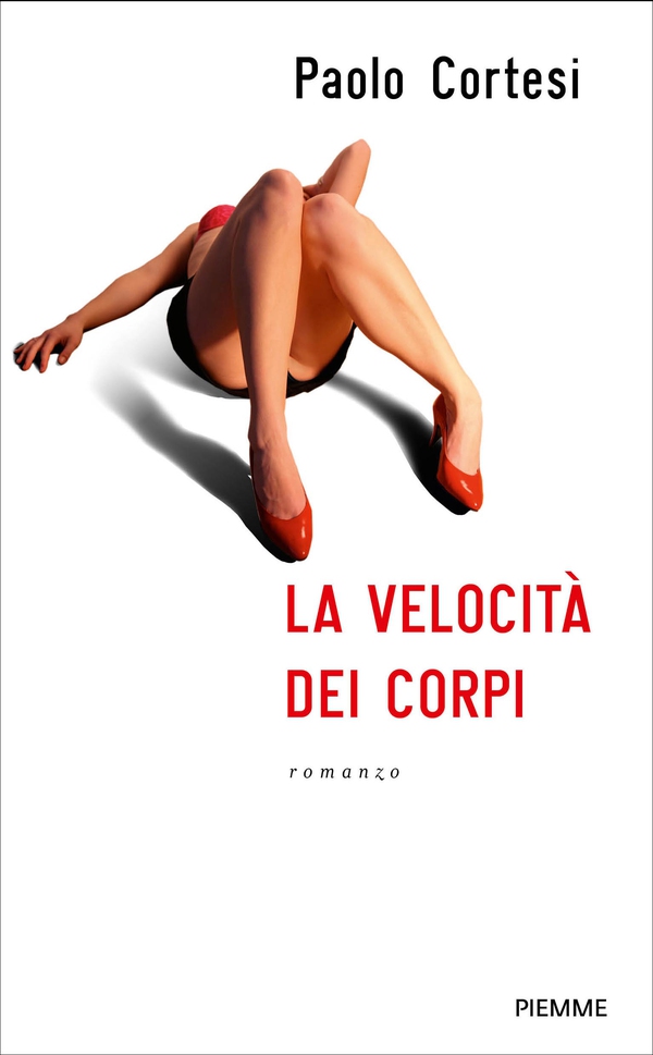 La velocità dei corpi - Librerie.coop La velocità dei corpi - Librerie.coop
