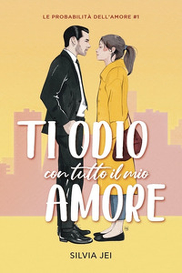 Ti odio con tutto il mio amore - Librerie.coop Ti odio con tutto il mio amore - Librerie.coop