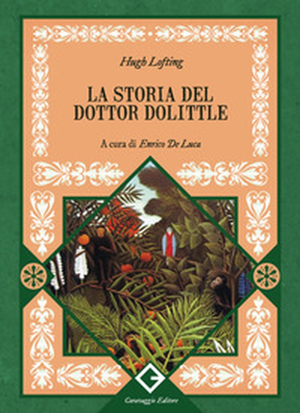 La storia del dottor Dolittle - Librerie.coop