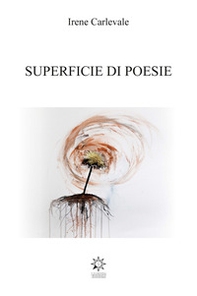 Superficie di poesie - Librerie.coop Superficie di poesie - Librerie.coop