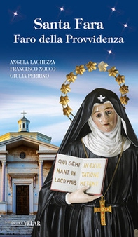 Santa Fara. Faro della Provvidenza - Librerie.coop