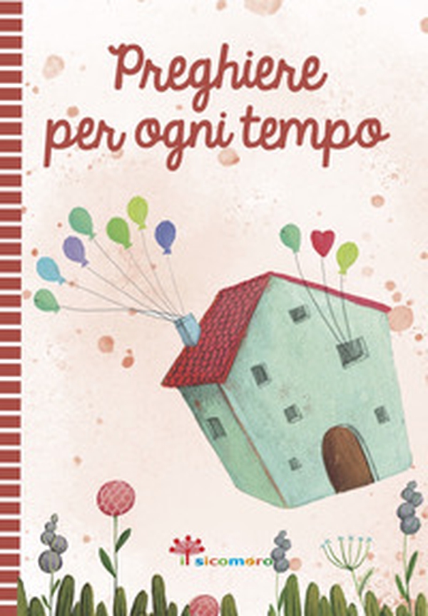 Preghiere per ogni tempo - Librerie.coop Preghiere per ogni tempo - Librerie.coop