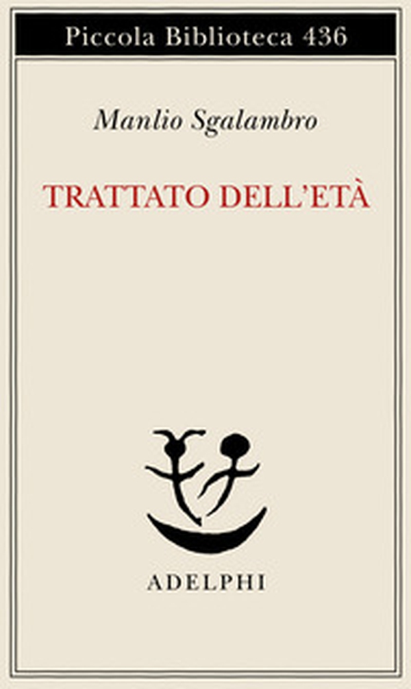 Trattato dell'età-Una lezione di metafisica - Librerie.coop Trattato dell'età-Una lezione di metafisica - Librerie.coop