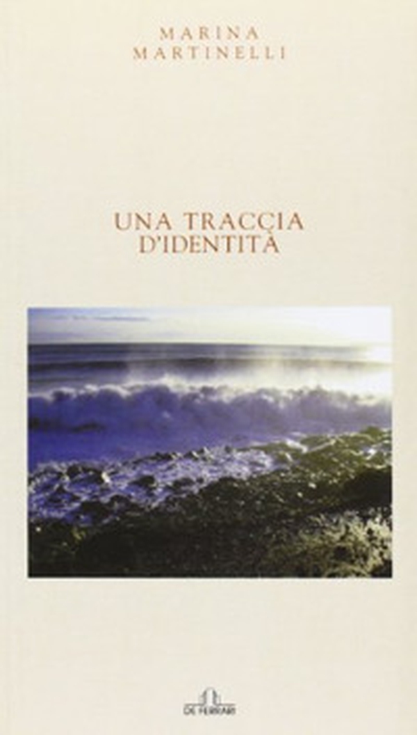 Una traccia d'identità - Librerie.coop Una traccia d'identità - Librerie.coop