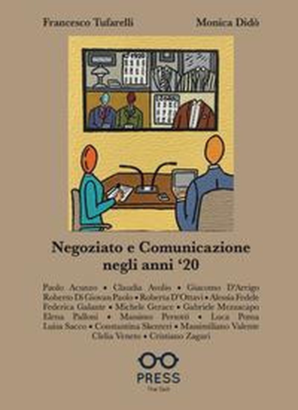 Negoziato e comunicazione negli anni '20 - Librerie.coop Negoziato e comunicazione negli anni '20 - Librerie.coop