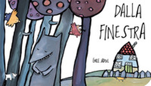 Dalla finestra - Librerie.coop Dalla finestra - Librerie.coop