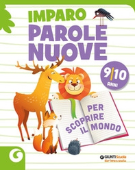 Imparo parole nuove. Per scoprire il mondo. 9-10 anni - Librerie.coop