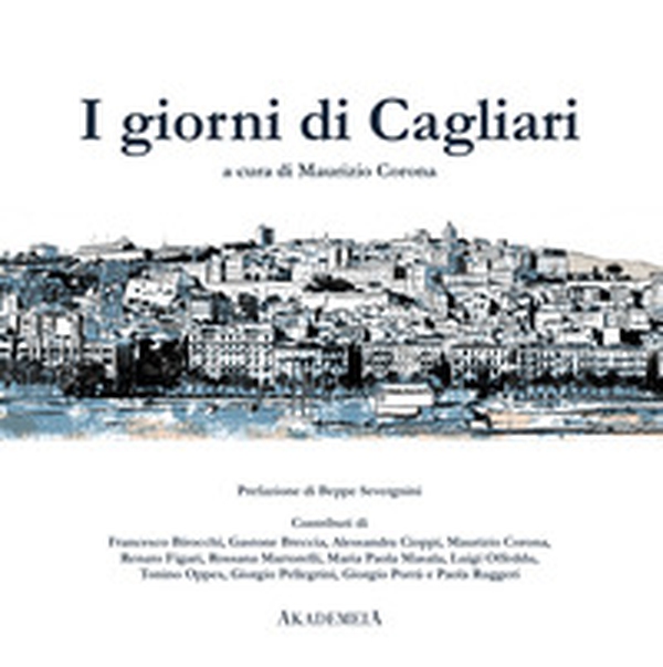 I giorni di Cagliari - Librerie.coop I giorni di Cagliari - Librerie.coop