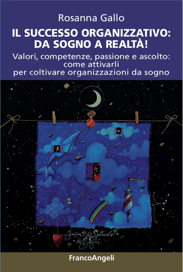 Il successo organizzativo: da sogno a realtà! - Librerie.coop Il successo organizzativo: da sogno a realtà! - Librerie.coop